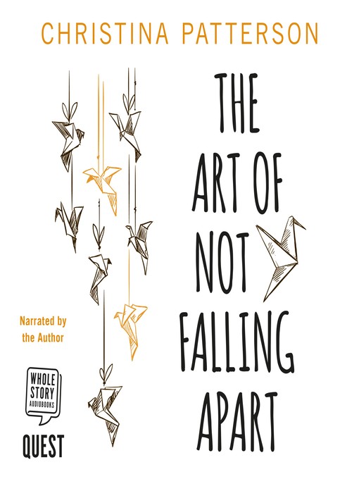 Title details for The Art of Not Falling Apart by Christina Patterson - Wait list